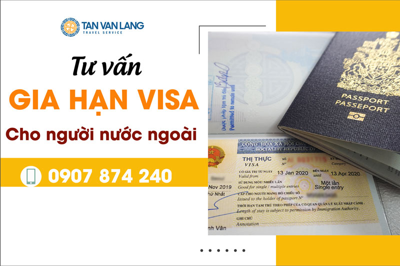 Gia hạn visa Việt Nam cho người nước ngoài