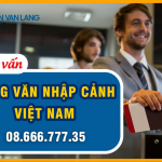 Dịch vụ làm công văn nhập cảnh Việt Nam